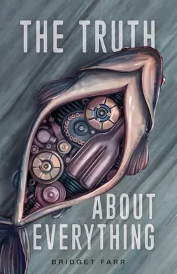 Adevărul despre tot - The Truth about Everything