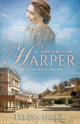 Un vis pentru Harper: Romane istorice western - A Dream for Harper: Historical Western Romance Novels