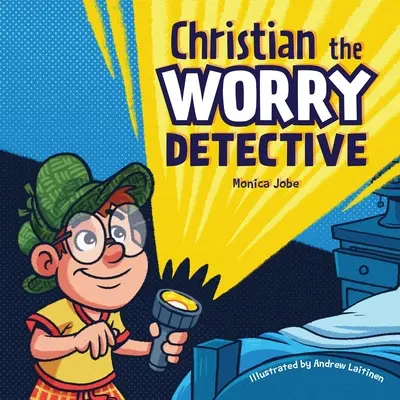 Christian detectivul îngrijorărilor - Christian the Worry Detective