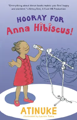 Ura pentru Anna Hibiscus! - Hooray for Anna Hibiscus!