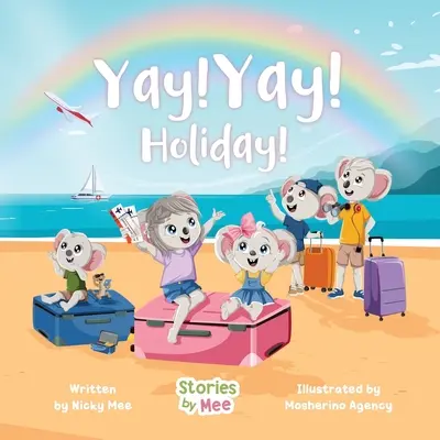 Yay! Yay! Vacanță! - Yay! Yay! Holiday!