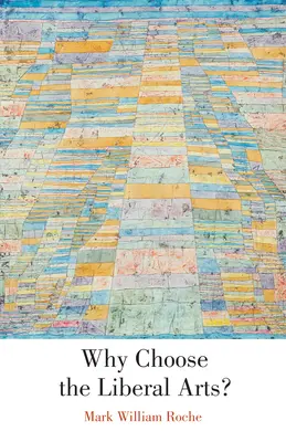 De ce să alegeți artele liberale? - Why Choose the Liberal Arts?