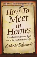 Cum să ne întâlnim în case - How to Meet in Homes