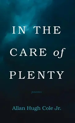 În grija abundenței - In the Care of Plenty