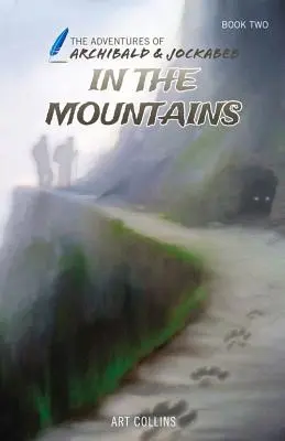 În munți (Aventurile lui Archibald și Jockabeb) - In the Mountains (Adventures of Archibald and Jockabeb)