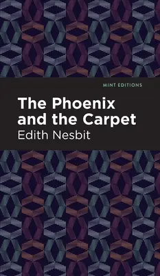 Phoenix și covorul - The Phoenix and the Carpet