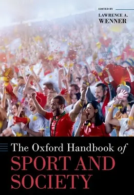 Manualul Oxford de sport și societate - The Oxford Handbook of Sport and Society
