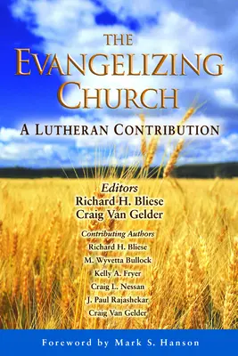 Biserica evanghelizatoare: O contribuție luterană - The Evangelizing Church: A Lutheran Contribution