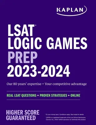 Jocuri logice LSAT Prep 2023: Întrebări LSAT reale + strategii dovedite + online - LSAT Logic Games Prep 2023: Real LSAT Questions + Proven Strategies + Online