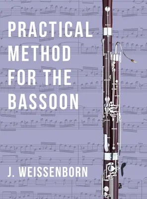 Metodă practică pentru fagot - Practical Method for the Bassoon
