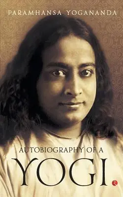 Autobiografia unui yoghin - Autobiography of a Yogi
