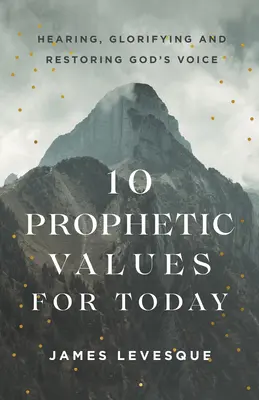 10 valori profetice pentru astăzi - 10 Prophetic Values for Today