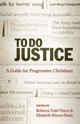 A face dreptate: Un ghid pentru creștinii progresiști - To Do Justice: A Guide for Progressive Christians