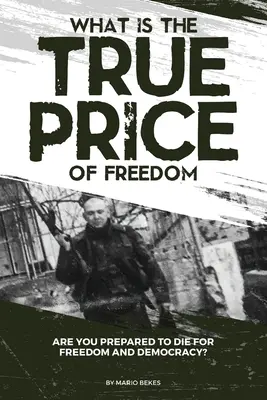 Care este adevăratul preț al libertății - What is the True Price of Freedom