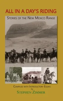 Toate într-o zi de călărit: Povești din New Mexico Range - All in a Day's Riding: Stories of the New Mexico Range
