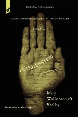Frankenstein: sau, The Modern Prometheus. Ediția din 1818. - Frankenstein: or, The Modern Prometheus. 1818 edition.