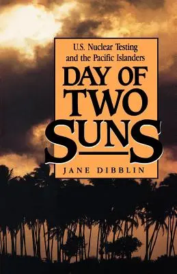 Ziua celor doi sori: Testele nucleare americane și insularii din Pacific - Day of Two Suns: U.S. Nuclear Testing and the Pacific Islanders