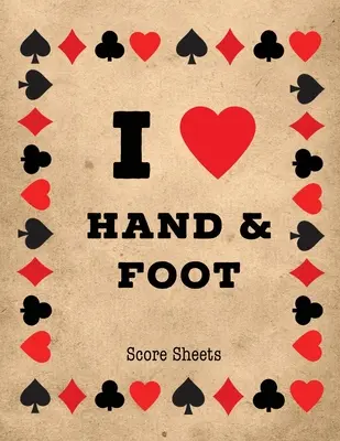 Foi de scor pentru mâini și picioare: Scoring Keeper Sheet, Record & Log Card Game, Playing Scores Pad, Scorebook, Scorekeeping Points Tally Tracker, Gift, - Hand And Foot Score Sheets: Scoring Keeper Sheet, Record & Log Card Game, Playing Scores Pad, Scorebook, Scorekeeping Points Tally Tracker, Gift,