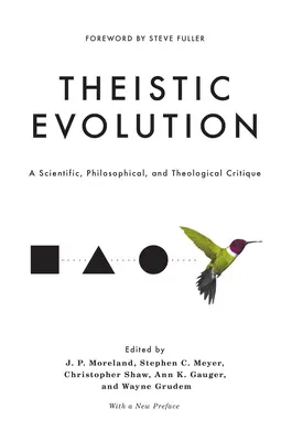 Evoluția teistă: O critică științifică, filosofică și teologică - Theistic Evolution: A Scientific, Philosophical, and Theological Critique