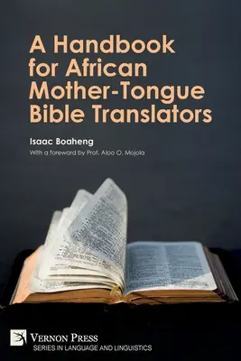 Un manual pentru traducătorii biblici africani de limbă maternă - A Handbook for African Mother-Tongue Bible Translators