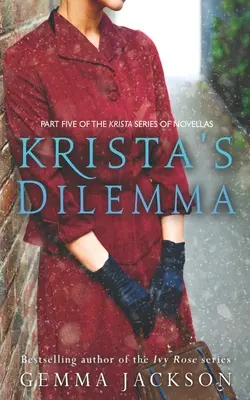 Dilema Kristei - Krista's Dilemma