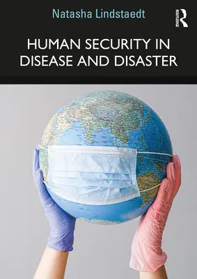 Securitatea umană în boli și dezastre - Human Security in Disease and Disaster