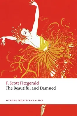 Frumoasă și blestemată - The Beautiful and Damned
