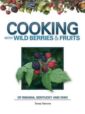 Gătirea fructelor de pădure din In, Ky, Oh - Cooking Wild Berries Fruits In, Ky, Oh