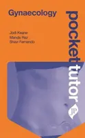 Gynaecology Pocket Tutor - Pocket Tutor Gynaecology
