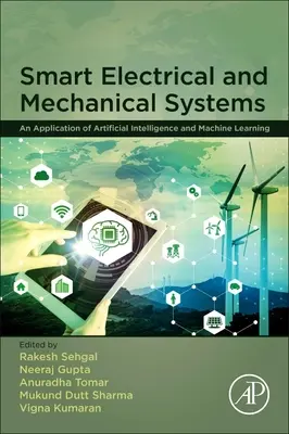 Sisteme electrice și mecanice inteligente: O aplicație a inteligenței artificiale și a învățării automate - Smart Electrical and Mechanical Systems: An Application of Artificial Intelligence and Machine Learning