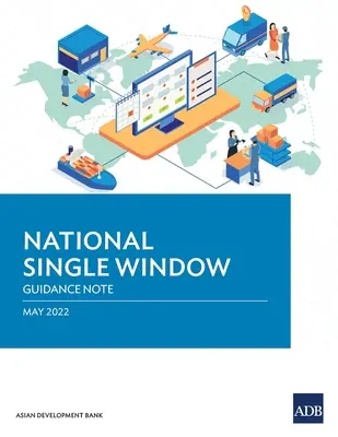 Ghișeul unic național: Notă orientativă - National Single Window: Guidance Note