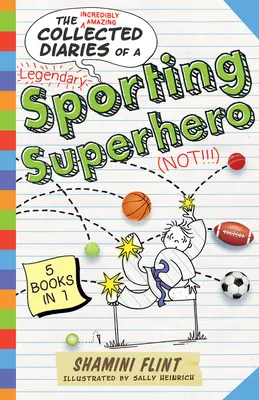 Jurnale colecționate ale unui supererou sportiv - Collected Diaries of a Sporting Superhero