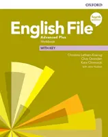 English File: Advanced Plus: Carte de lucru (cu cheie) - English File: Advanced Plus: Workbook (with key)