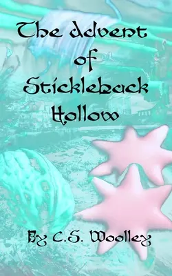 Adventul din Stickleback Hollow: Un mister victorian britanic Cozy - The Advent of Stickleback Hollow: A British Victorian Cozy Mystery