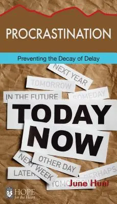 Procrastinarea: Prevenirea decăderii cauzate de amânare [Preventing the Decay of Delay - Procrastination: Preventing the Decay of Delay