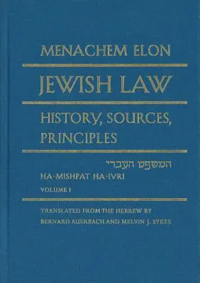 Legea iudaică, set de 4 volume: Istorie, surse, principii - Jewish Law, 4-Volume Set: History, Sources, Principles