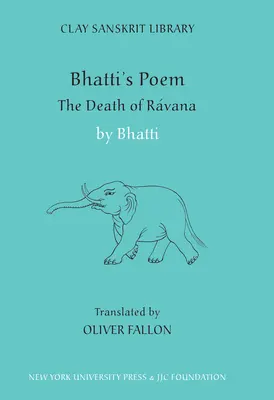 Poemul lui Bhatti: Moartea lui Ravana - Bhatti's Poem: The Death of Ravana