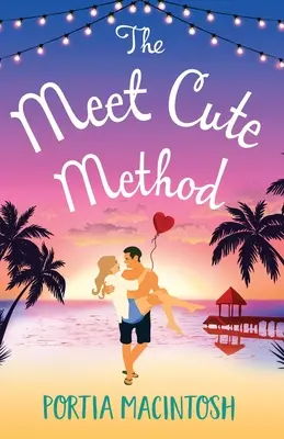 Metoda Meet Cute - The Meet Cute Method