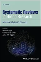 Systematic Reviews in Health Research: Meta-analiza în context - Systematic Reviews in Health Research: Meta-Analysis in Context
