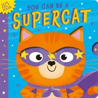 Poți fi o super pisică - You Can Be A Supercat
