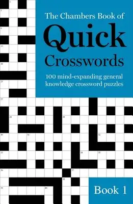 Cartea Chambers de cuvinte încrucișate rapide, Cartea 1 - The Chambers Book of Quick Crosswords, Book 1
