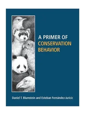 Un abecedar al comportamentului de conservare - A Primer of Conservation Behavior
