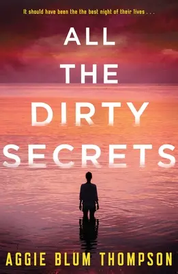 Toate secretele murdare - All the Dirty Secrets