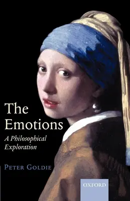 The Emotions: O explorare filosofică - The Emotions: A Philosophical Exploration