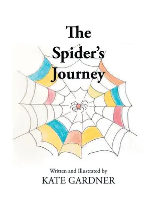 Călătoria păianjenului - The Spider's Journey