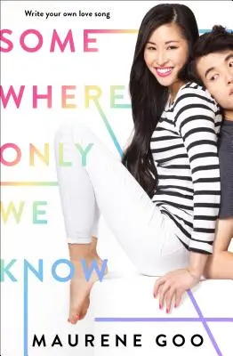 Undeva unde numai noi știm - Somewhere Only We Know