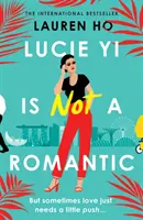 Lucie Yi nu este o romantică - Lucie Yi Is Not A Romantic