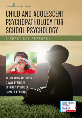 Psihopatologia copilului și adolescentului pentru psihologia școlară: O abordare practică - Child and Adolescent Psychopathology for School Psychology: A Practical Approach
