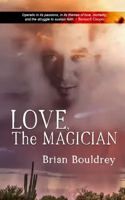 Dragostea, magicianul - Love, the Magician