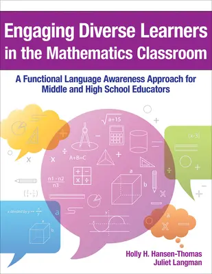 Engaging Diverse Learners in the Mathematics Classroom: A Functional Language Awareness Approach for Middle and High School Educators
